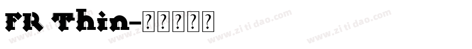 FR Thin字体转换